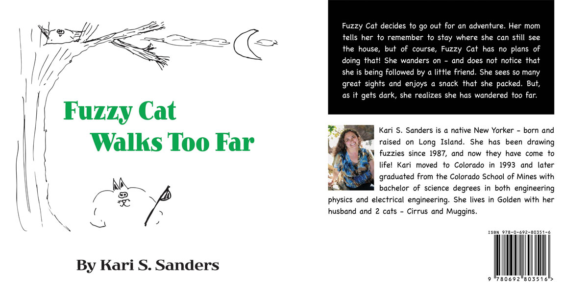 Fuzzy Cat Walks Too Far, by Kari S. Sanders